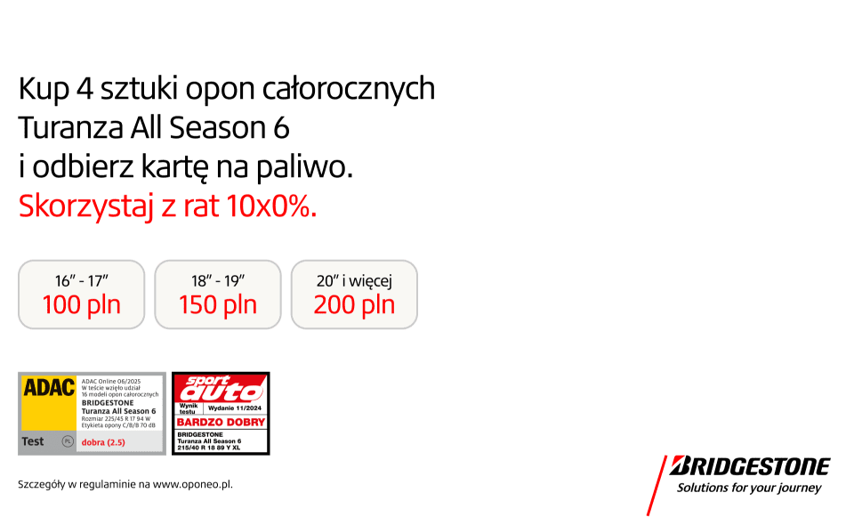 Kup komplet opon Bridgestone Turanza All Season 6, otrzymaj kartę paliwową i skorzystaj z 10 rat x 0%.